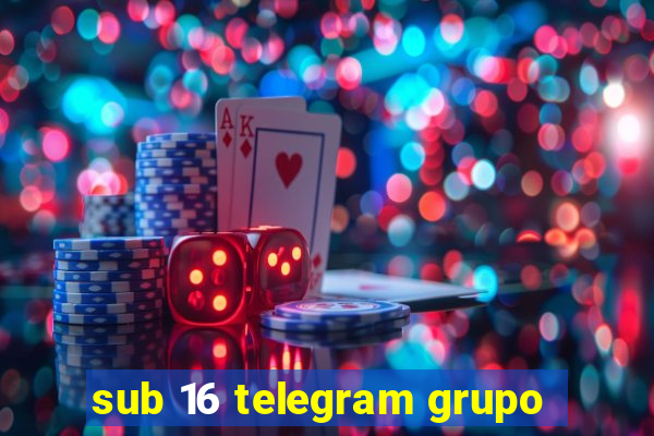 sub 16 telegram grupo